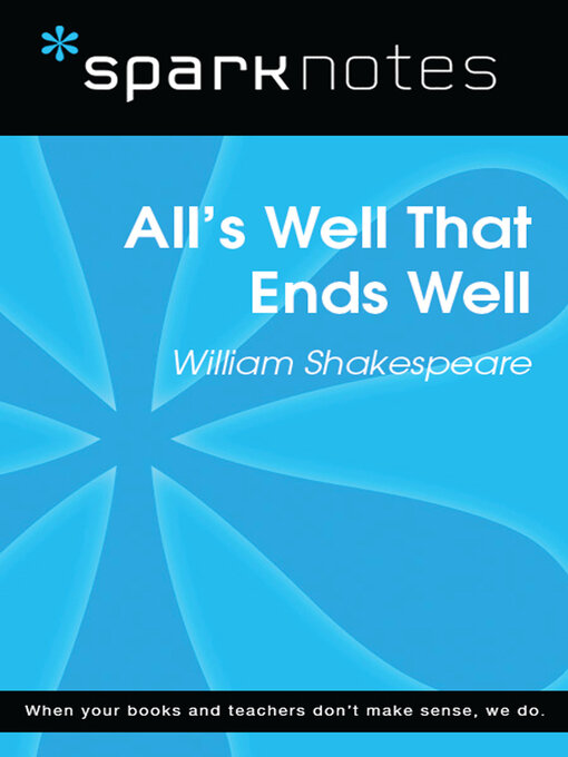 Title details for All's Well That Ends Well (SparkNotes Literature Guide) by SparkNotes - Available